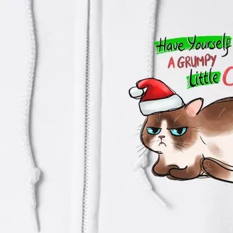 Grumpy Christmas Cat | Have Yourself A Grumpy Little Christmas Full Zip Hoodie