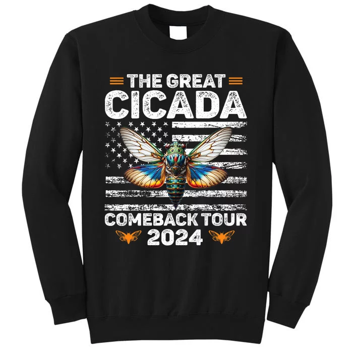 Great Cicada Come Back 2024 Cicada Invasion 2024 Tall Sweatshirt