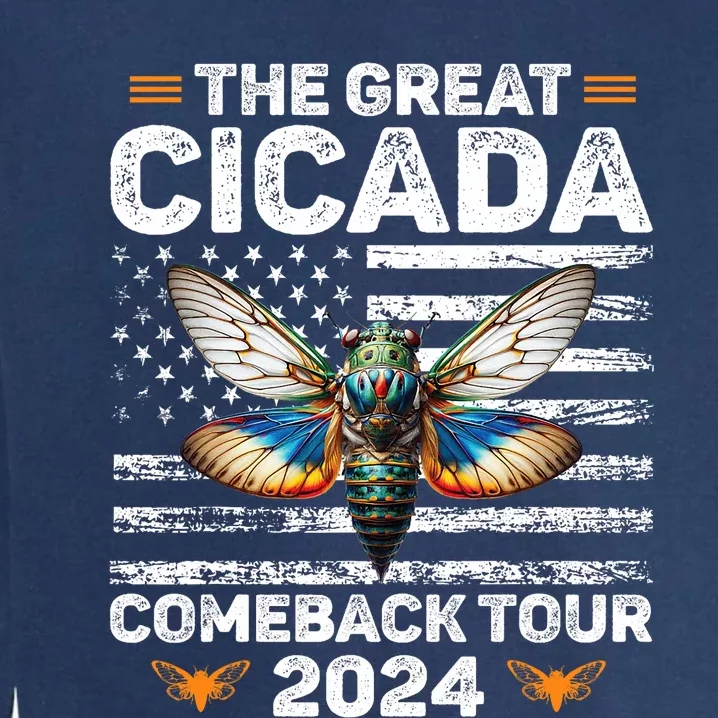 Great Cicada Come Back 2024 Cicada Invasion 2024 Garment-Dyed Sweatshirt