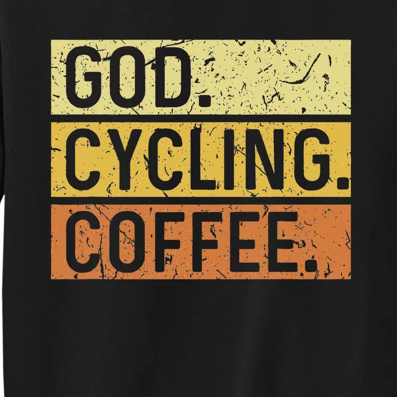 God Cycling Coffee Jesus Mountain Bike Mtb Biking Tall Sweatshirt