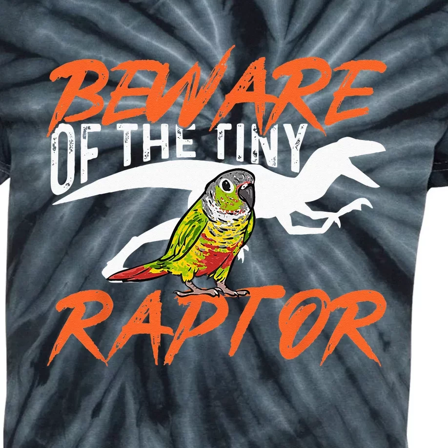 Green Cheek Conure Beware Of The Tiny Raptor Bird Conure Kids Tie-Dye T-Shirt