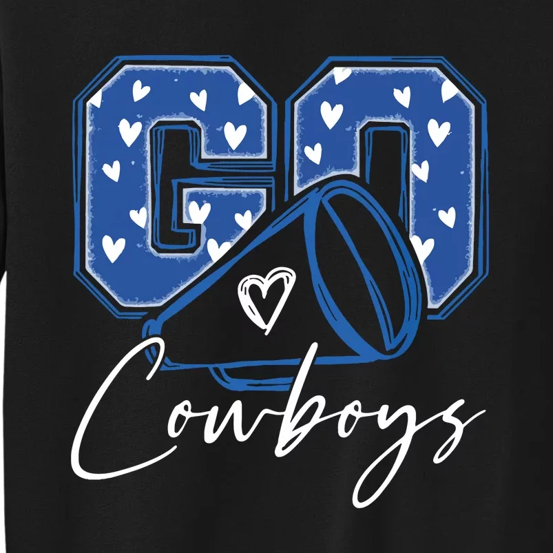 Go Cheer Cowboys Design Gift Tall Sweatshirt