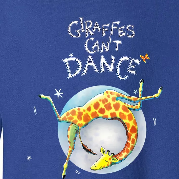 Giraffes Can't Dance For And Family Toddler Sweatshirt