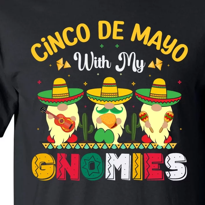 Gnomie Cinco De Mayo T Tall T-Shirt