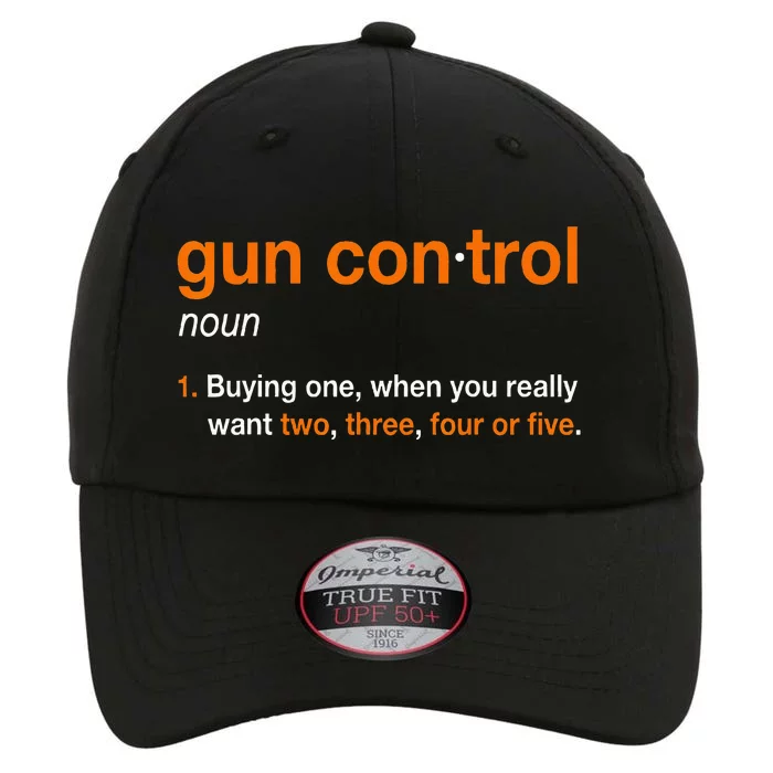 Gun Control Definition Funny Gun Saying And Statement The Original Performance Cap