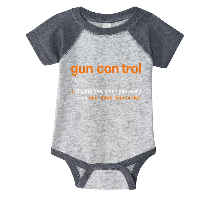 Gun Control Definition Funny Gun Saying And Statement Infant Baby Jersey Bodysuit