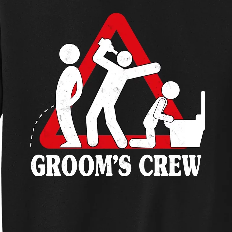 Grooms Crew Drunk Bachelor Party Tall Sweatshirt