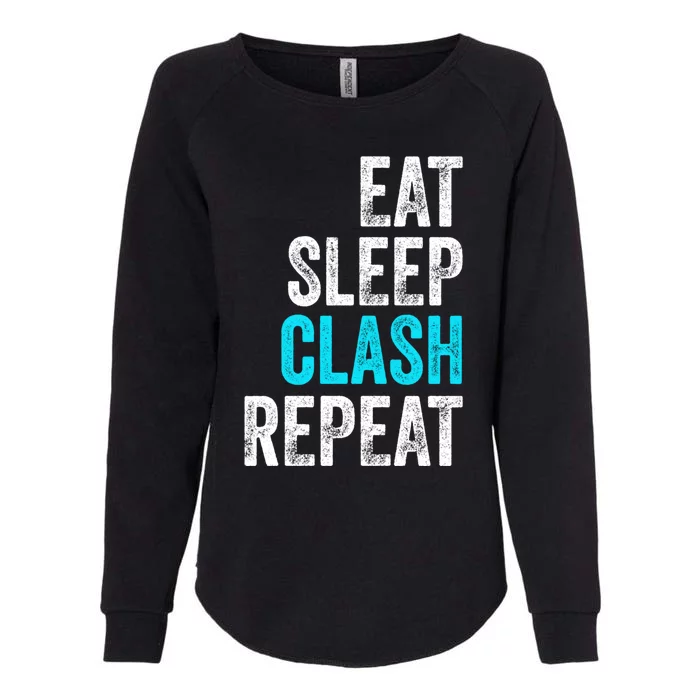 Gaming Clan Eat Sleep Clash Repeat Clans Vintage Great Gift Womens California Wash Sweatshirt