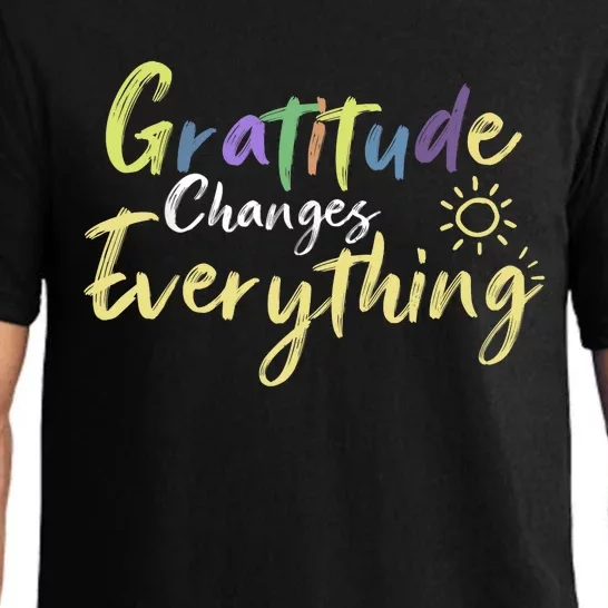 Gratitude Changes Everything Quote Positive Thankful Message Pajama Set