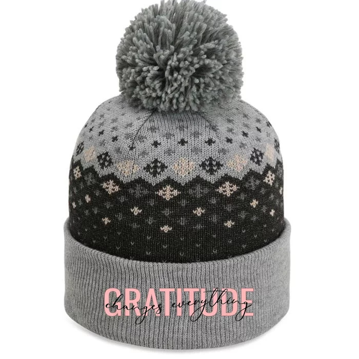 GRATITUDE CHANGES EVERYTHING Motivational Positive Message The Baniff Cuffed Pom Beanie