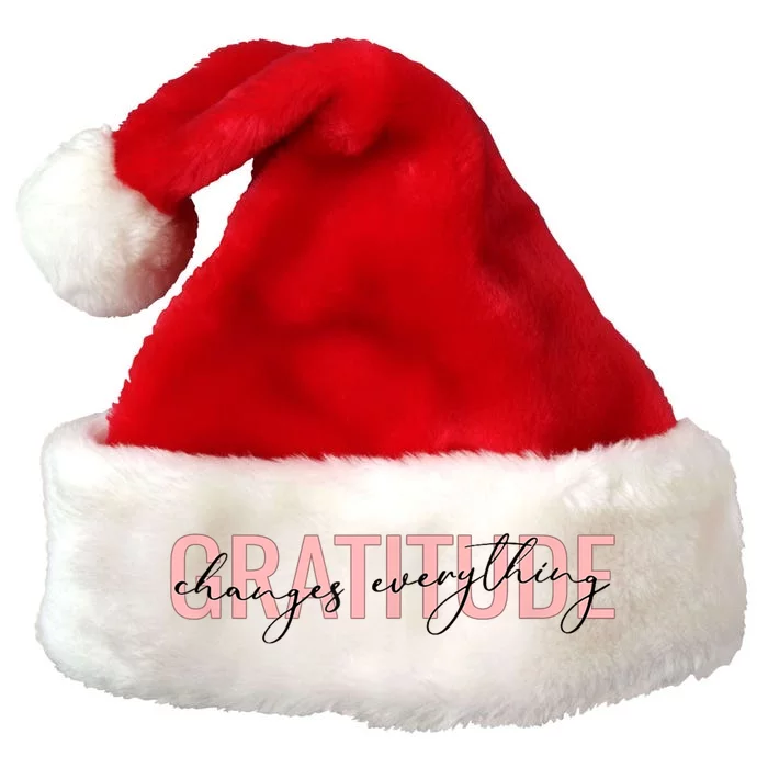 GRATITUDE CHANGES EVERYTHING Motivational Positive Message Premium Christmas Santa Hat