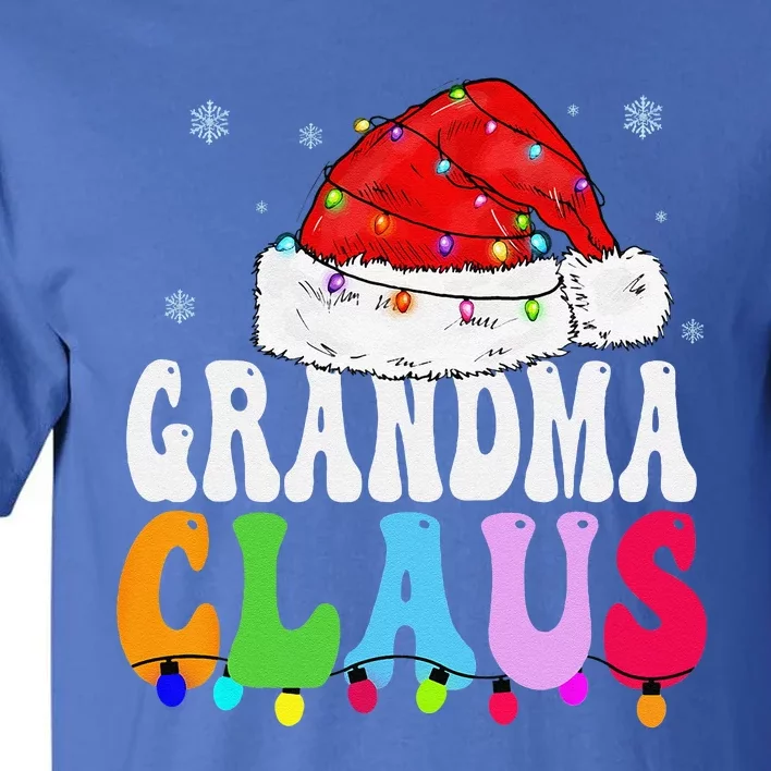 Grandma Claus Funny Xmas Family Matching Grandma Christmas Tall T-Shirt