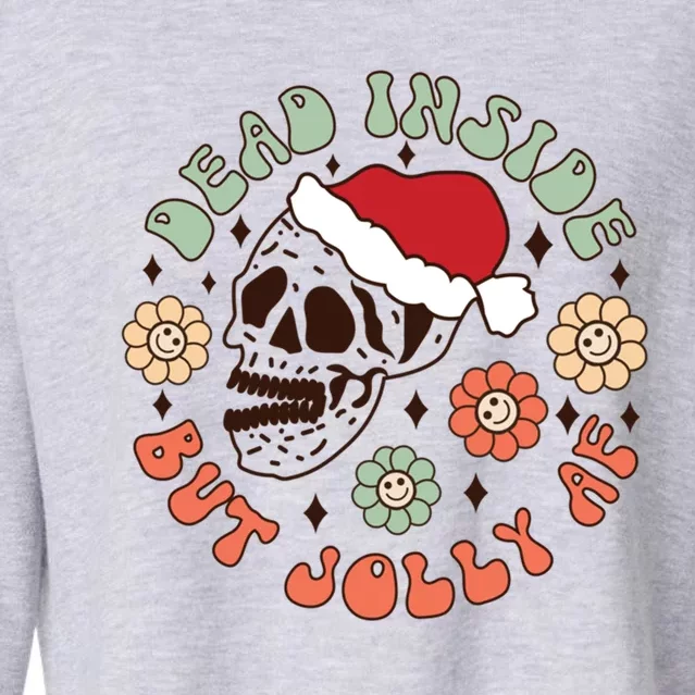 Groovy Christmas Funny Skeleton Dead Inside But Jolly Af Gift Cropped Pullover Crew