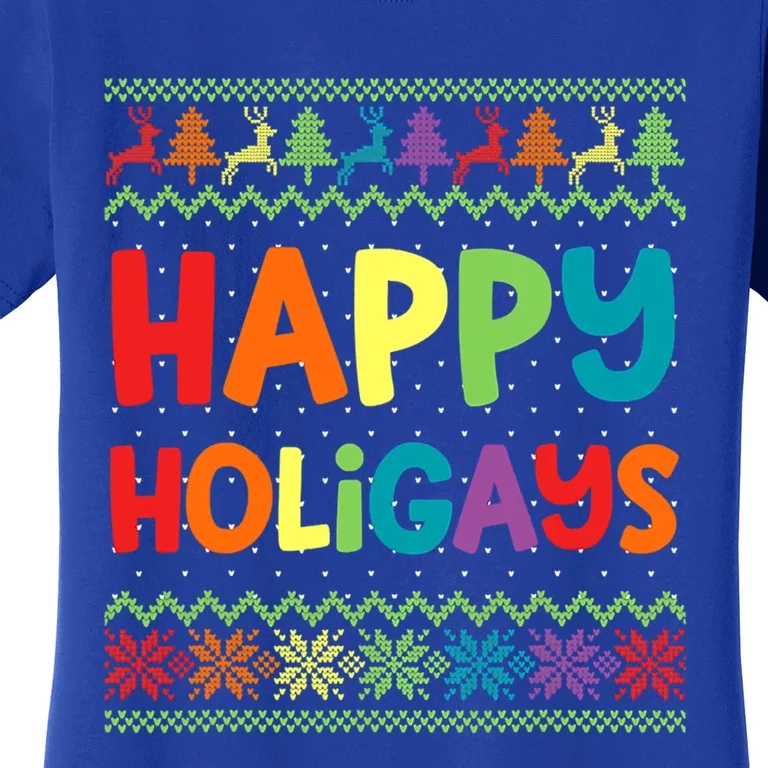 Gay Christmas Funny Lgbt Happy Holigays Ugly Rainbow Party Great Gift Women's T-Shirt