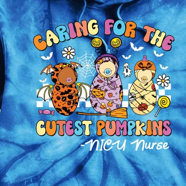 Groovy Caring For The Cutest Pumpkins Nicu Nurse Halloween Tie Dye Hoodie