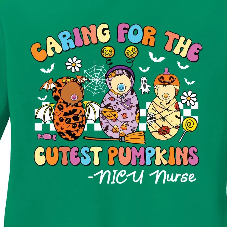 Groovy Caring For The Cutest Pumpkins Nicu Nurse Halloween Ladies Long Sleeve Shirt