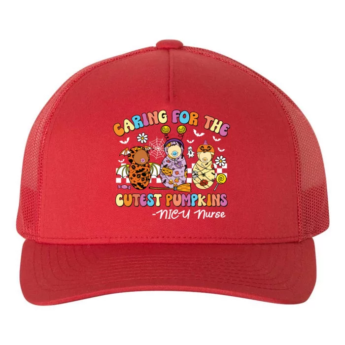 Groovy Caring For The Cutest Pumpkins Nicu Nurse Halloween Yupoong Adult 5-Panel Trucker Hat