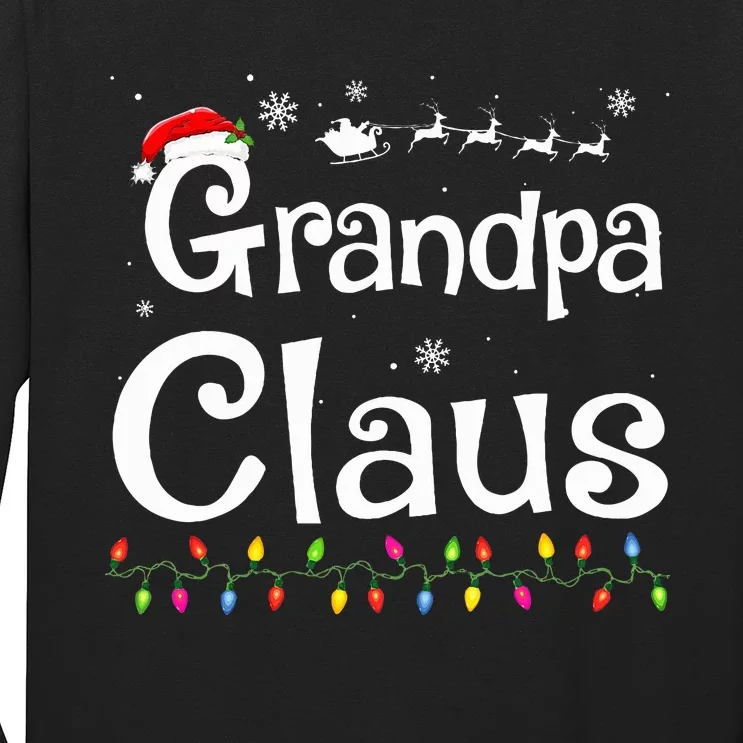 Grandpa Claus Funny Family Santa Pajamas Christmas Idea Long Sleeve Shirt