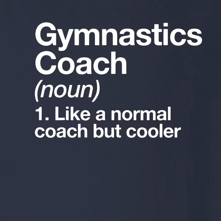 Gymnastics Coach Funny Sports Definition Trainer Instructor Toddler Long Sleeve Shirt