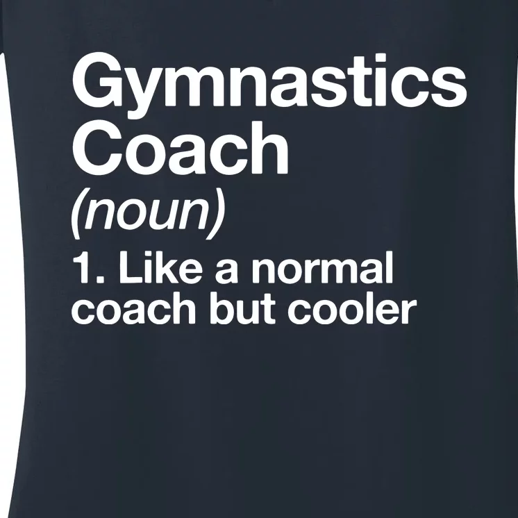 Gymnastics Coach Funny Sports Definition Trainer Instructor Women's V-Neck T-Shirt