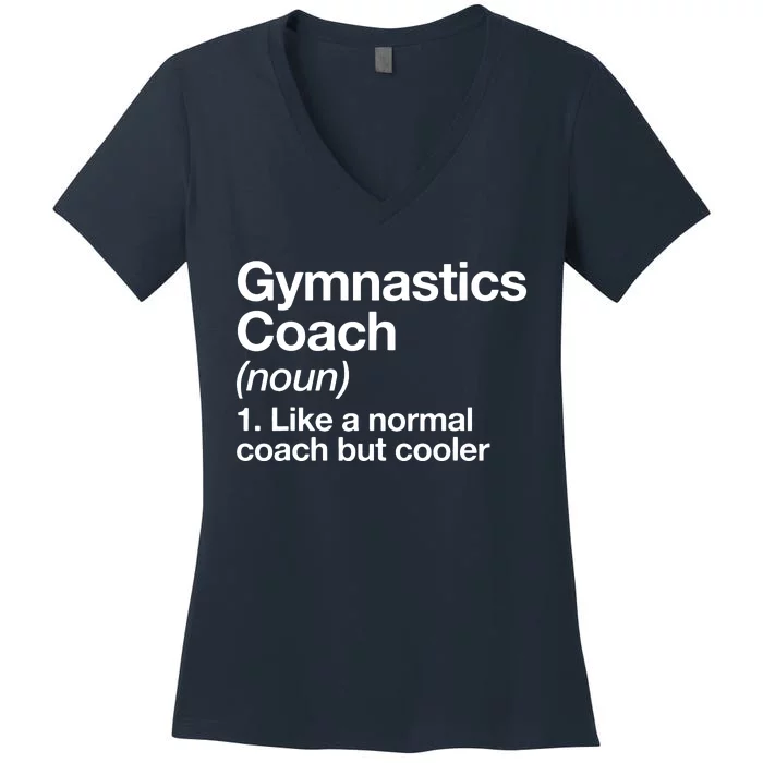 Gymnastics Coach Funny Sports Definition Trainer Instructor Women's V-Neck T-Shirt