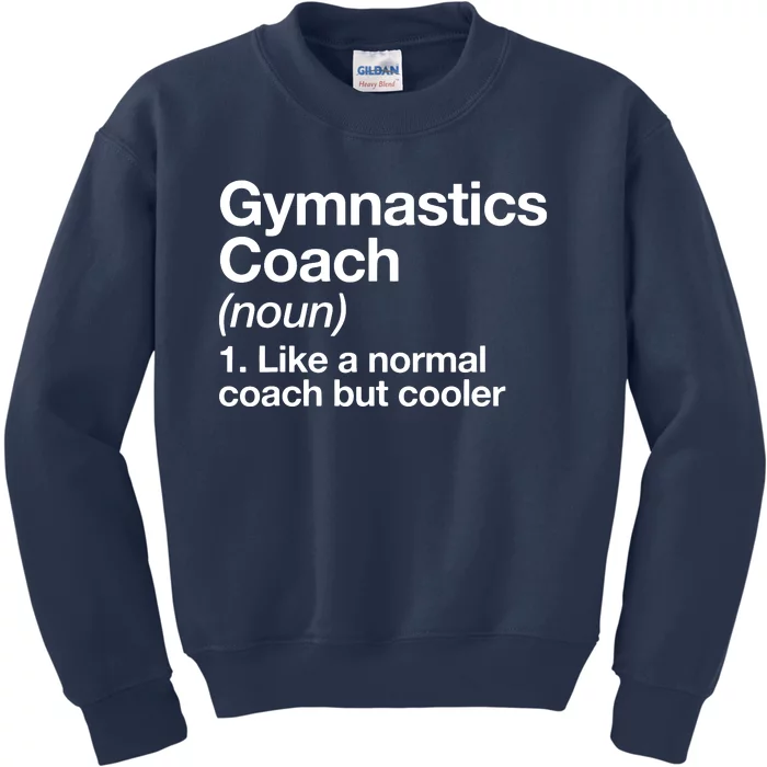 Gymnastics Coach Funny Sports Definition Trainer Instructor Kids Sweatshirt