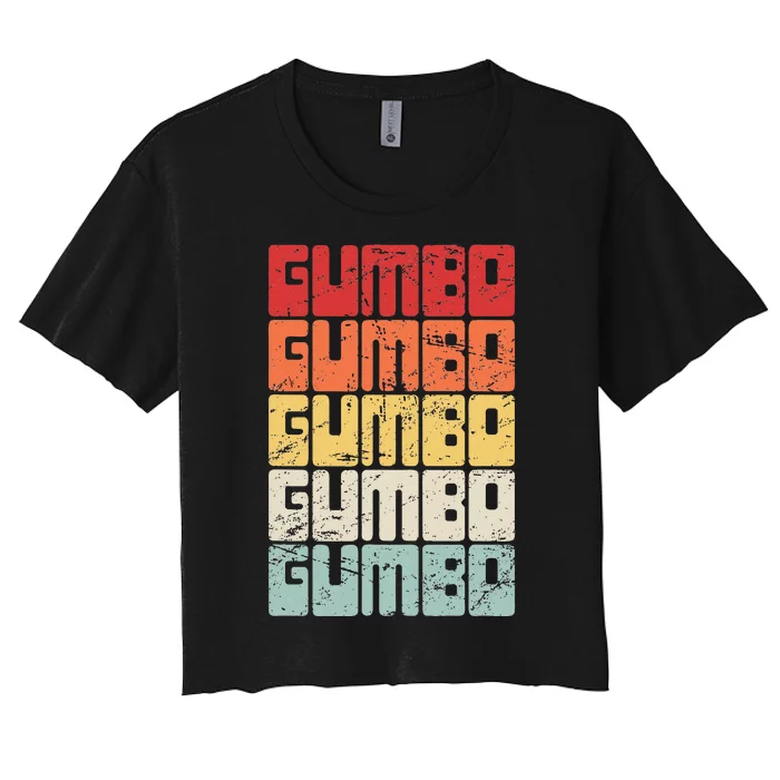 Gumbo Cajun Food Louisiana Gumbo Women's Crop Top Tee