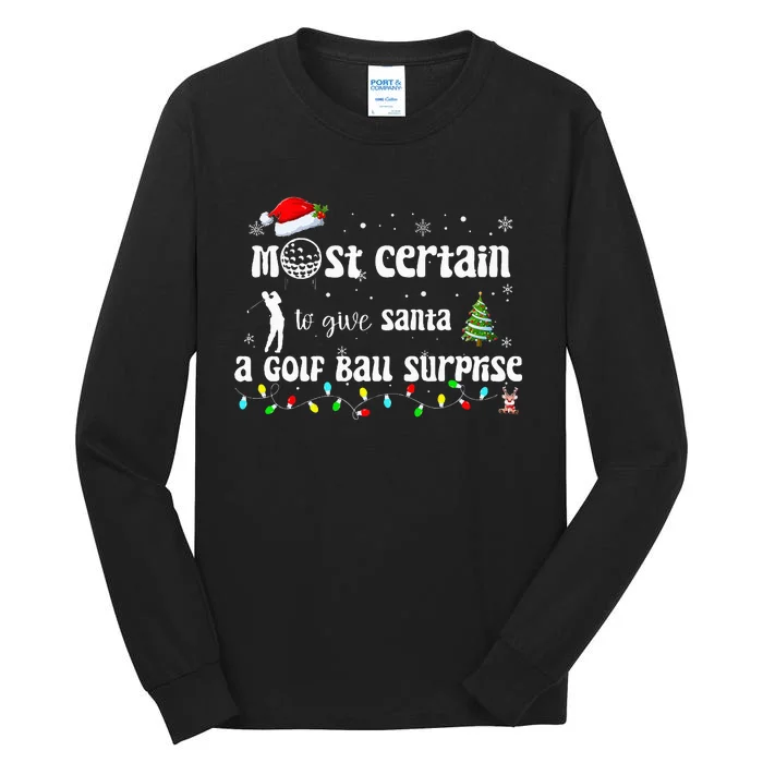 Golf Crewneck Funny Golfing Santa Surprise Golf Tall Long Sleeve T-Shirt