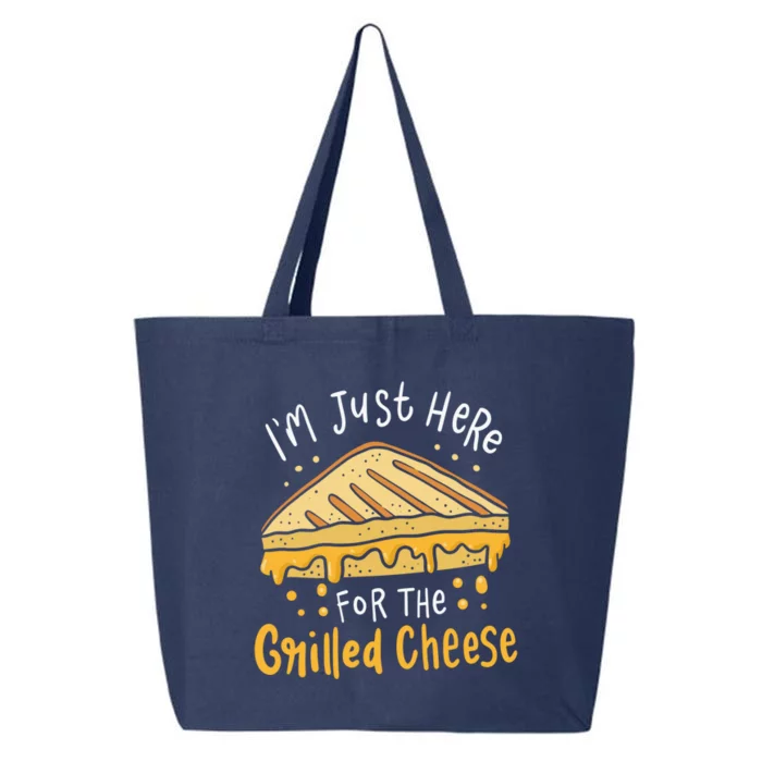 Grilled Cheese Funny Gift I'm Just Here For The Grilled Cheese Cool Gift 25L Jumbo Tote