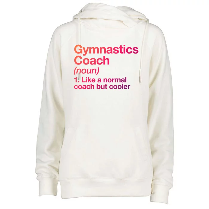 Gymnastics Coach Funny Sports Definition Trainer Instructor Cute Gift Womens Funnel Neck Pullover Hood