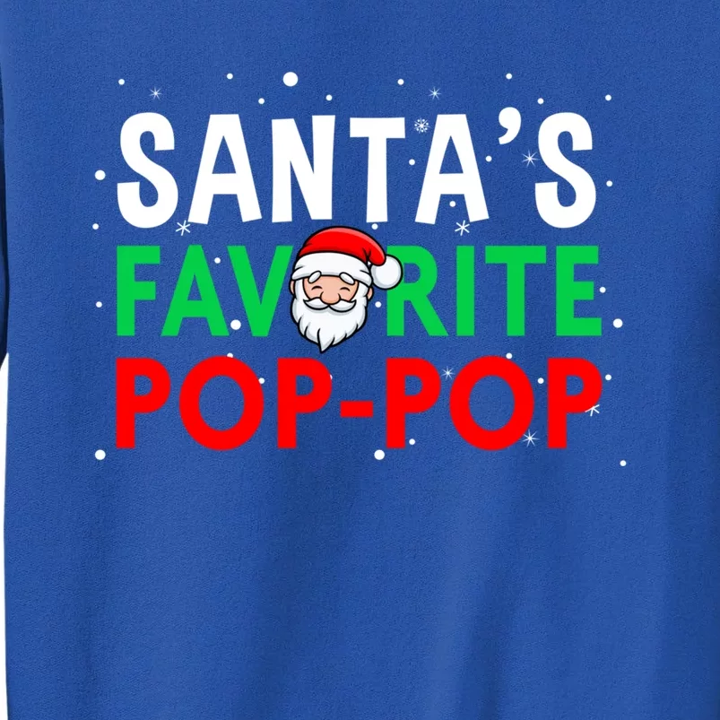 Grandpa Christmas Gift SantaS Favorite Poppop Gift Tall Sweatshirt