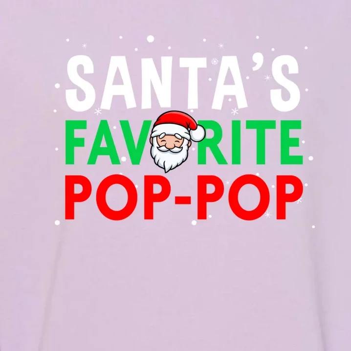 Grandpa Christmas Gift SantaS Favorite Poppop Gift Garment-Dyed Sweatshirt