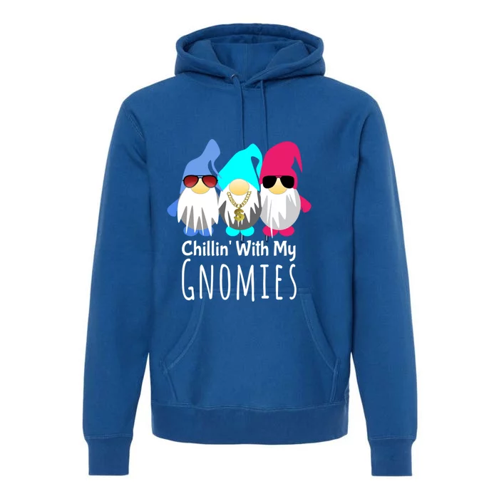 Gnome Cool Gift Gnome Gift Chillin With My Gnomies Mythical Premium Hoodie