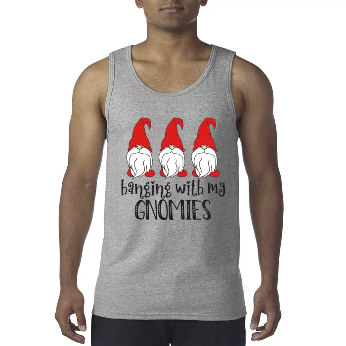 Gnome Christmas Gift Hanging With My Gnomies Cool Gift Tank Top