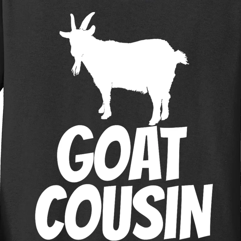 Goat Cousin Goat Gift For Goat Lovers Kids Long Sleeve Shirt