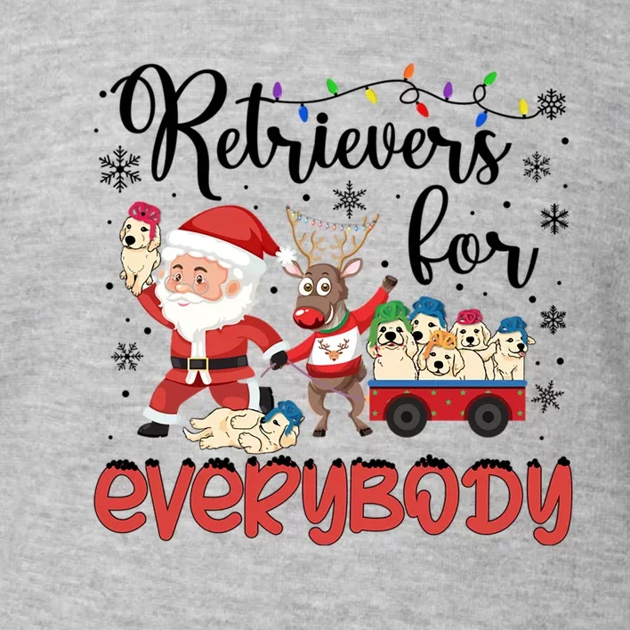 Golden Christmas Golden Retrievers For Everybody Xmas Great Gift Toddler Sweatshirt