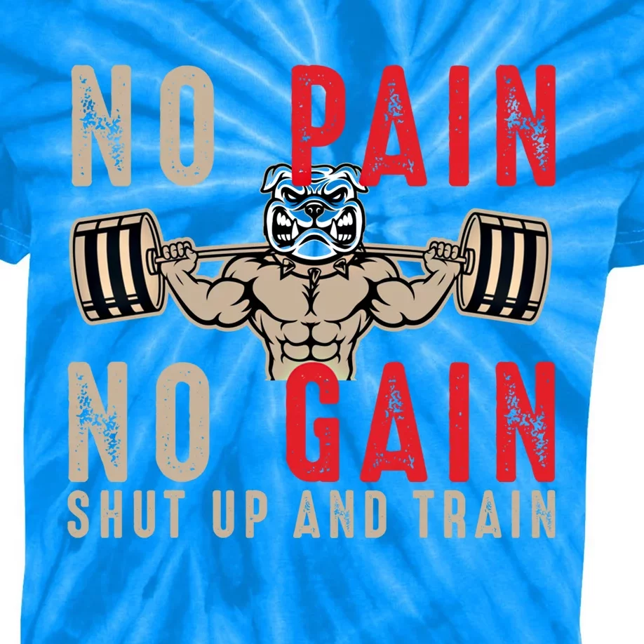 Gym Cute Gift Workout Cute Gift Fitness Cute Gift No Pain No Gain Gift Kids Tie-Dye T-Shirt