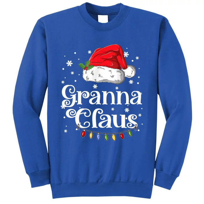 Granna Claus Great Gift Christmas Pajama Family Matching Xmas Gift Tall Sweatshirt