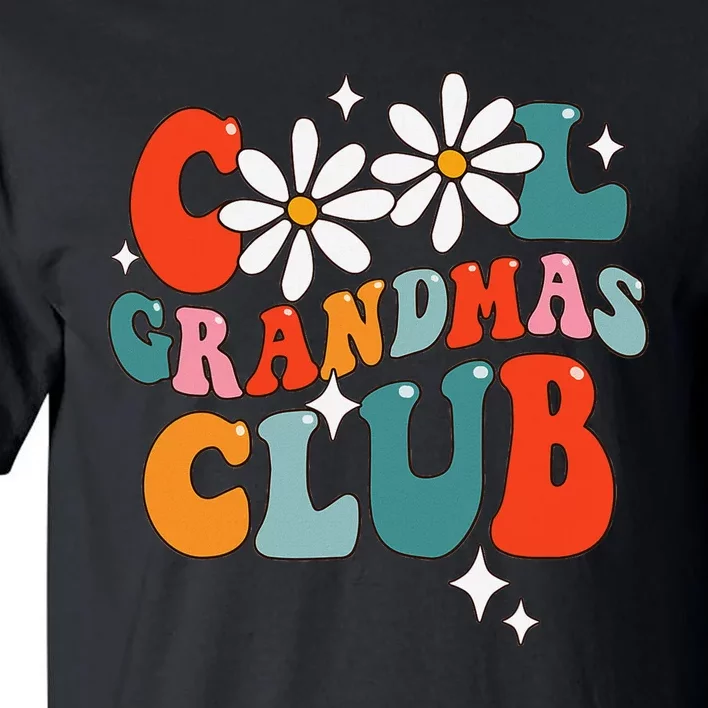 Groovy Cool Grandmas Club Funny Smile Tall T-Shirt