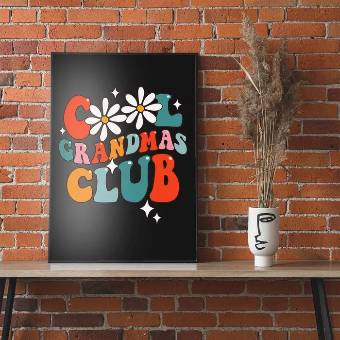 Groovy Cool Grandmas Club Funny Smile Poster