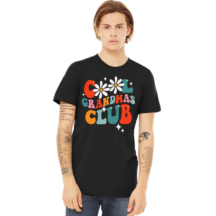 Groovy Cool Grandmas Club Funny Smile Premium T-Shirt