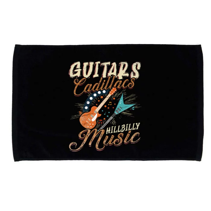 Guitars Cadillacs Hillbilly Music Country Songs And Music Microfiber Hand Towel