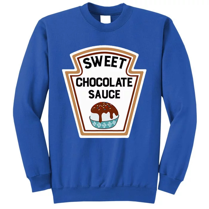 Group Condiments Halloween Costume Sweet Chocolate Sauce Tall Sweatshirt