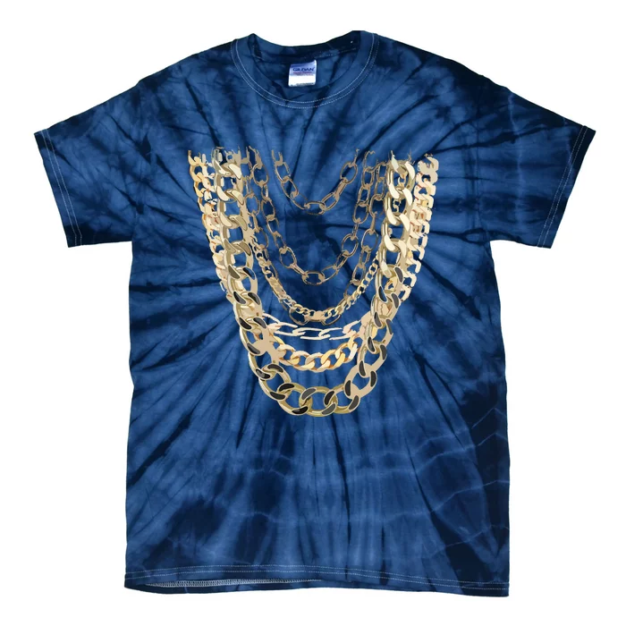 Gold Chains Hip Hop Fan And Funny Gold Lover Gift Tie-Dye T-Shirt