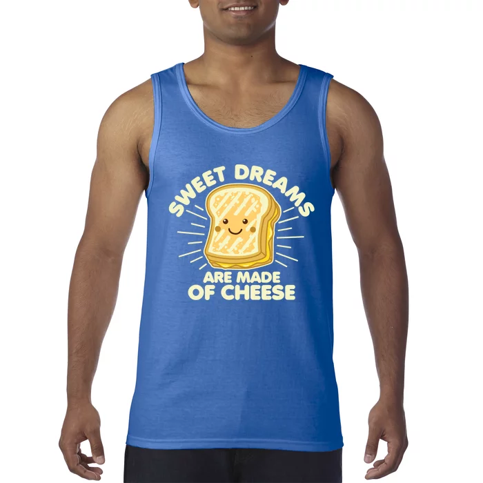 Grilled Cheese Humor Saying Sweet Dreams Graphic White Text Great Gift Tank Top