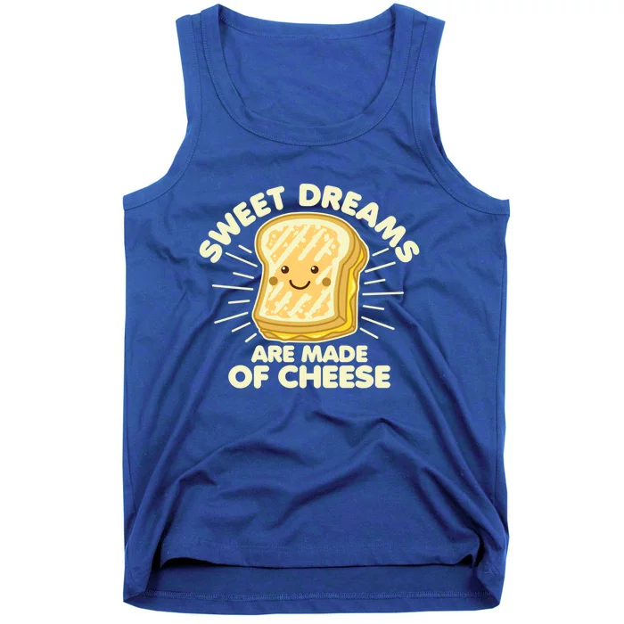 Grilled Cheese Humor Saying Sweet Dreams Graphic White Text Great Gift Tank Top