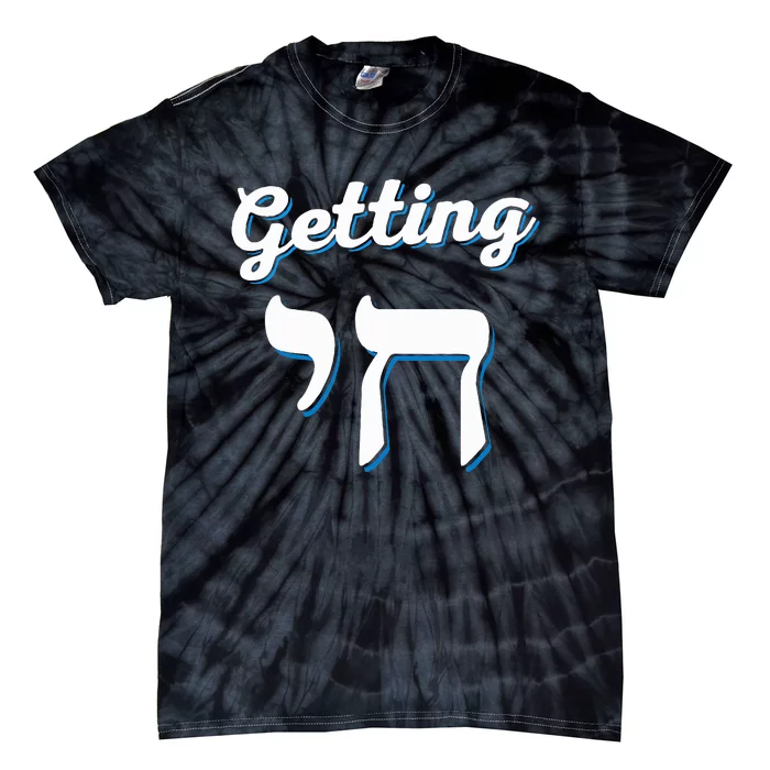 Getting Chai High Funny Jewish Hanukkah Humor Tie-Dye T-Shirt