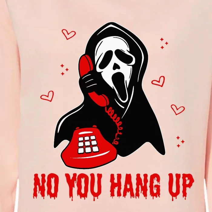 Ghost Calling Halloween Scary Costume No You Hang Up Womens California Wash Sweatshirt