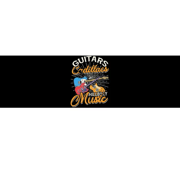 Guitars Cadillacs Hillbilly Music Country songs and music Bumper Sticker