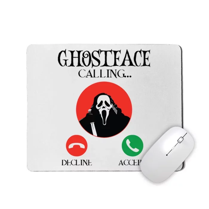 Ghostface Calling Halloween Funny, Scream You Hang Up Mousepad